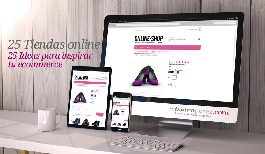 25 ideas y ejemplos de tiendas online para inspirar tu ecommerce